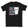 Funny Angry Cat Cute Cat Funny Animal Kitty Cats T-Shirt