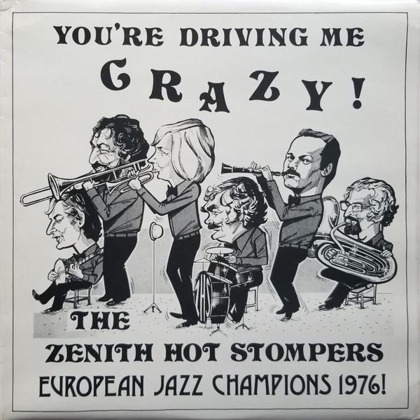 

LP Record ZENITH HOT STOMPERS - You re Driving Me Crazy! SLC29 VJM 1977 UK Jazz Used