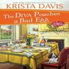 The Diva Poaches a Bad Egg by Krista Davis Hardback Book 9781496743459