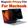 Magnetic Privacy Screen Protector Anti-peering Anti Spy Filter Film for Macbook Air 13.3 M1 13.6 Pro 15.4 14 A2442 15.3 A2941