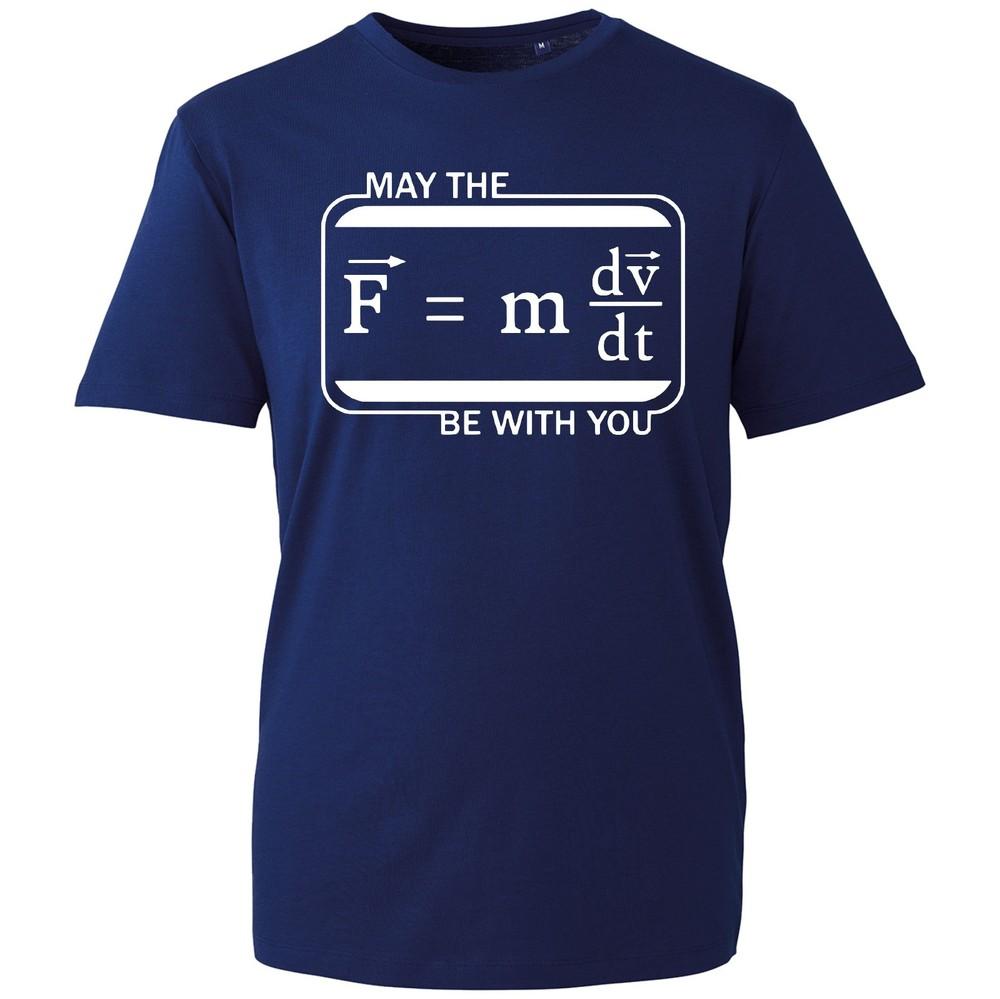 May The Force Be With You Physics TShirt Unisexs Funny Science Teacher Gift Tee UK S