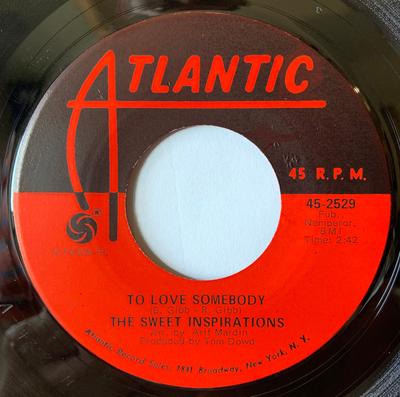 7palcová deska SWEET INSPIRATIONS - To Love Somebody / Where Did It Go 452529 Atlantic 1968 USA Soul/Funk Použitá