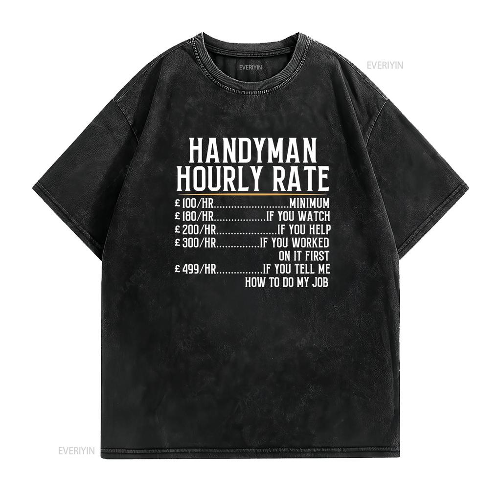 Handyman Hourly Rate Builder Electrician Plumber Gas Carpenter Plasterer T Shirt vintage Washed Top For Everyday Wear Casual