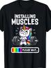 Funny Unicorn Installing Muscles Graphic T-Shirt | Rainbow Weightlifting Design