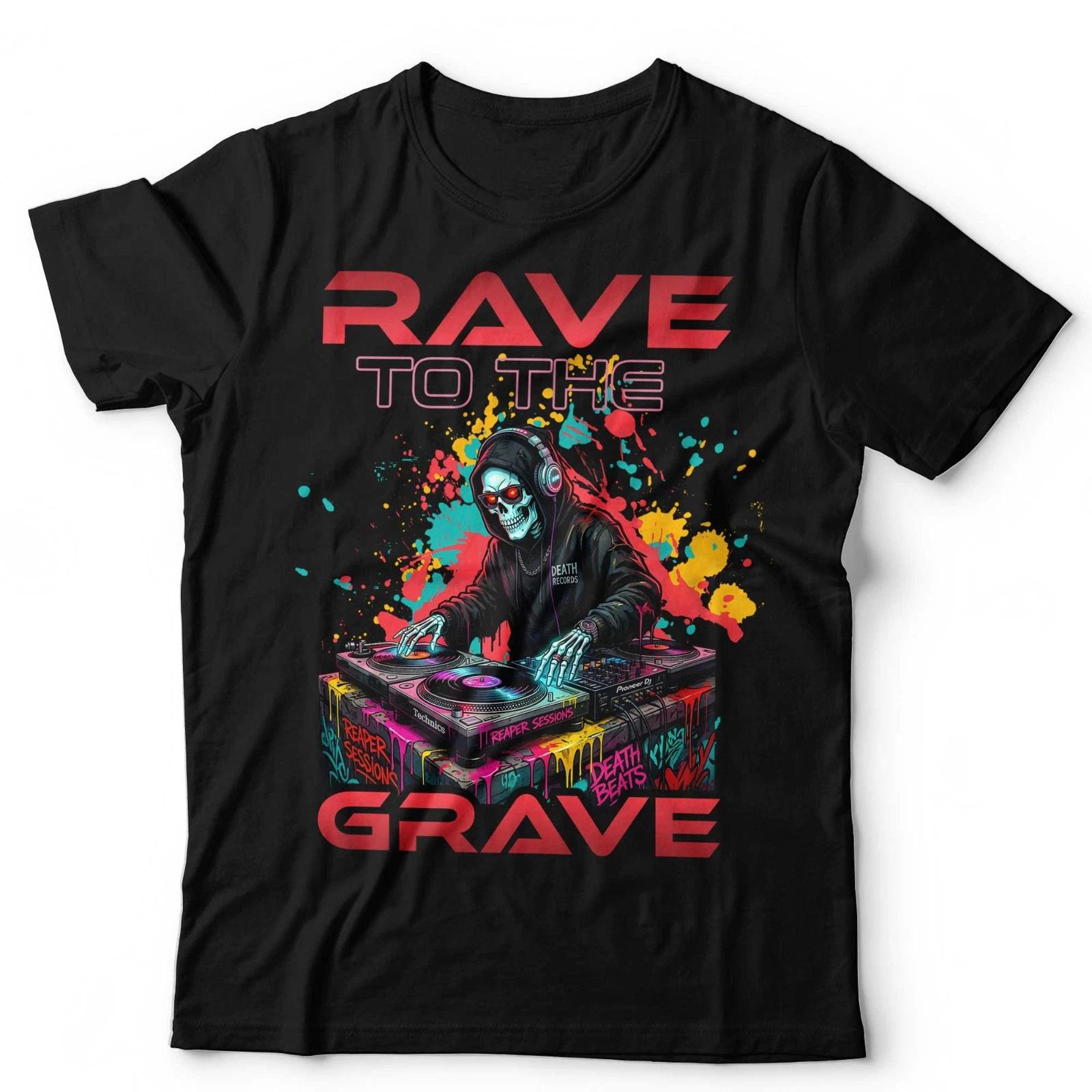 DJ T-Shirt Unisex & Kids Rave To The Grave Music Festival Tee EDM House Techno S