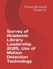 Survey of Academic Library Leadership 2025, Use of Motion Detection Technology