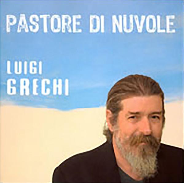 

CD LUIGI GRECHI - Pastore Di Nuvole COL5112832 Sony Music 2003 Italy Pop Used