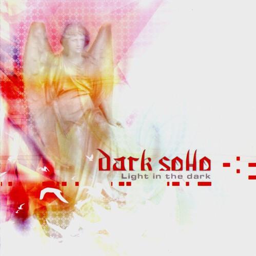 

CD DARK SOHO - Light in the Dark AICD013 Alchemy Records 2004 Japan Dance & Electronica Used