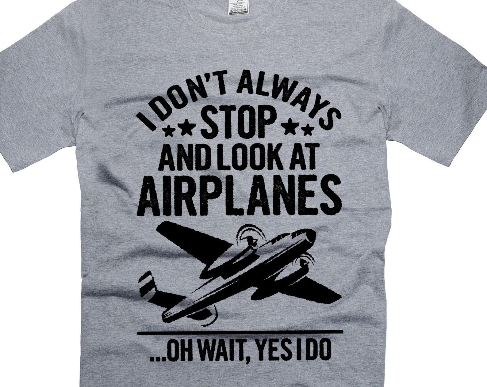 Funny Airplane Lover Shirt: Aviation Joke Tee L