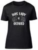 This Lady Is Retired Retirement Fitted Womens Ladies T Shirt Gift