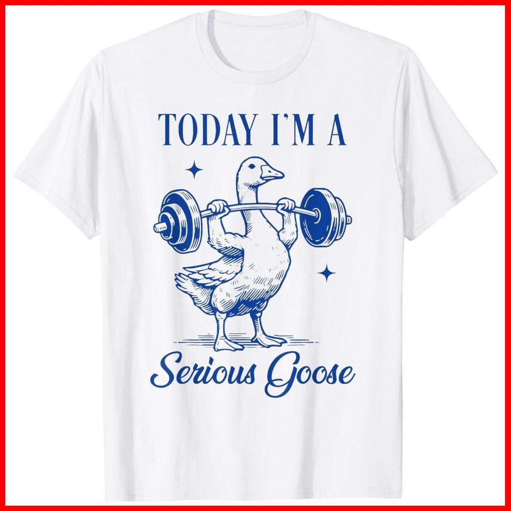 Сегодня я Серьезный Гусь Смешная футболка для тренировок в спортзале Белая хлопковая футболка Унисекс XXXL