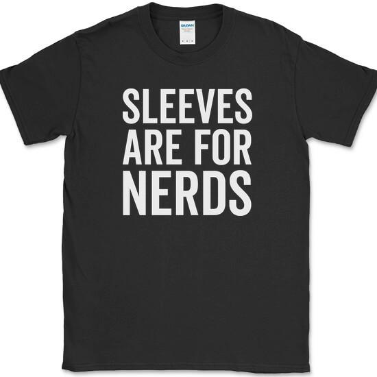 Sleeves Are For Nerds T-Shirt Funny Gym Cut Off Lifting Workout Fitness Tee