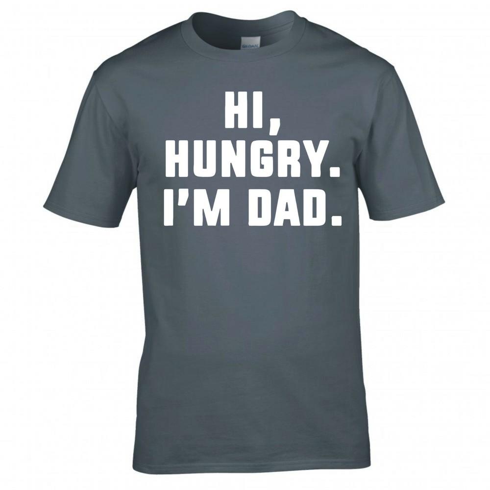 Funny Dad Joke Hi Hungry Im Dad T Shirt