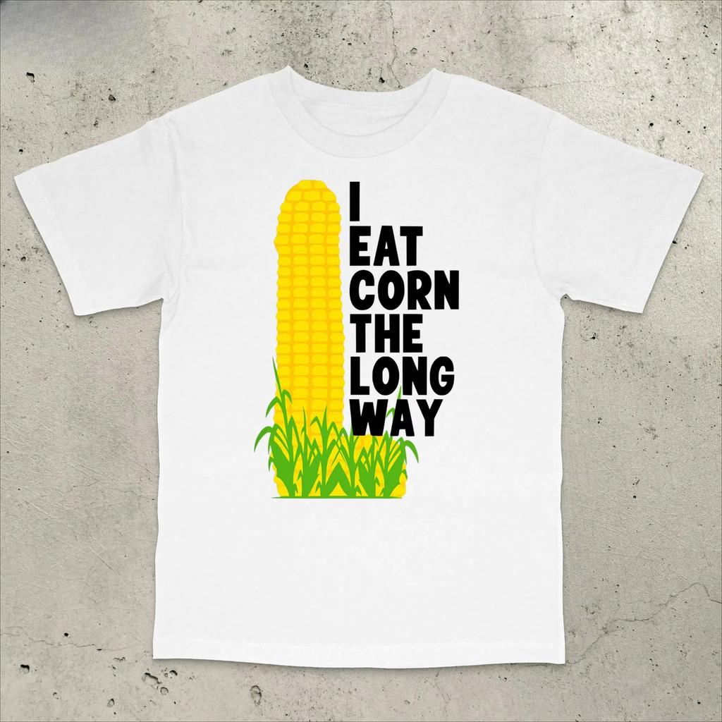 HEISSER VERKAUF Ich esse Mais Lange Straße Shirts Lustige Meme Shirts Offensive Meme Shirts Erwachsenenhumor Unangemessene Shirts Kühne Aussage