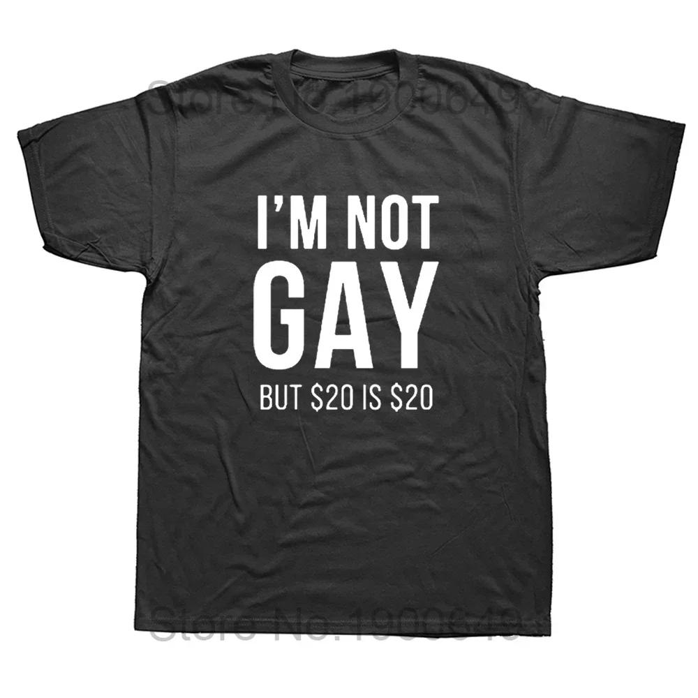 I'm Not Gay But 20 is 20 Funny Women T Shirt  Streetwear Short Sleeve Lesbian Gay Pride Birthdays Party Gifts feUnisex T-shirt