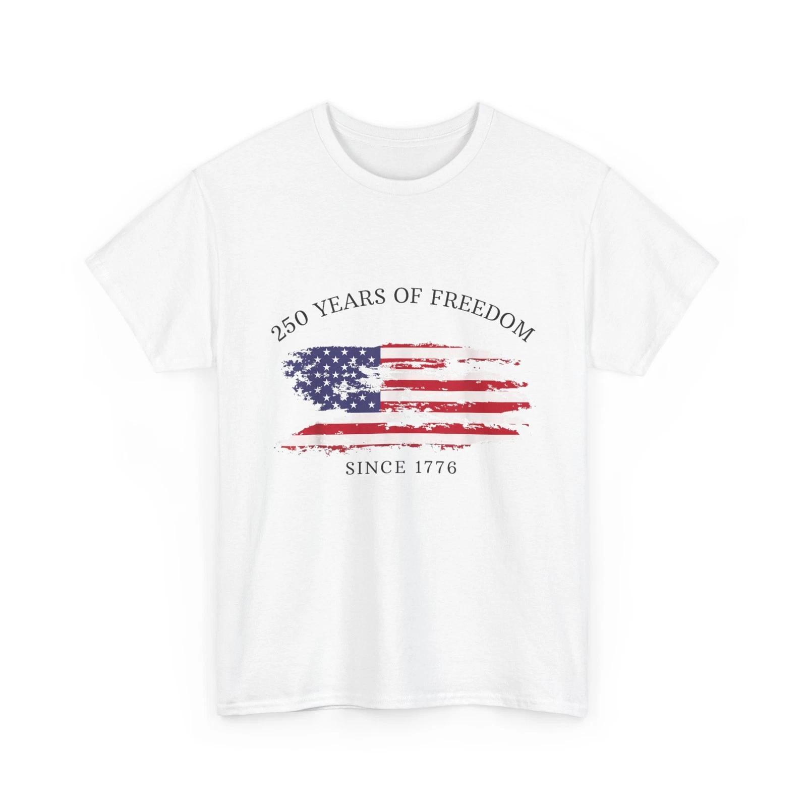 250 Years of Freedom T shirt, 250th Anniversary American Flag 4th of July Shirt 4XL