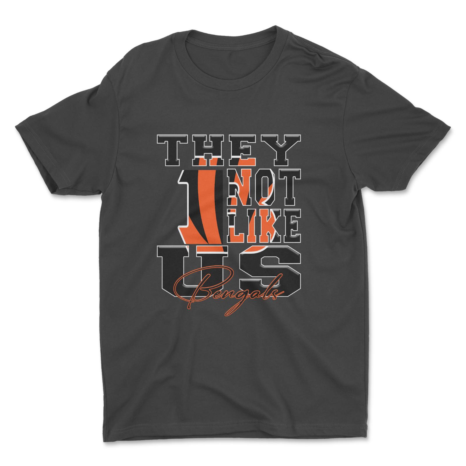 They Not Like Us T-Shirt Bengals T-Shirt S