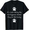 Can't Bring My Portuguese Water Dog Gifts - Dog Lover Gift Unisex T-Shirt