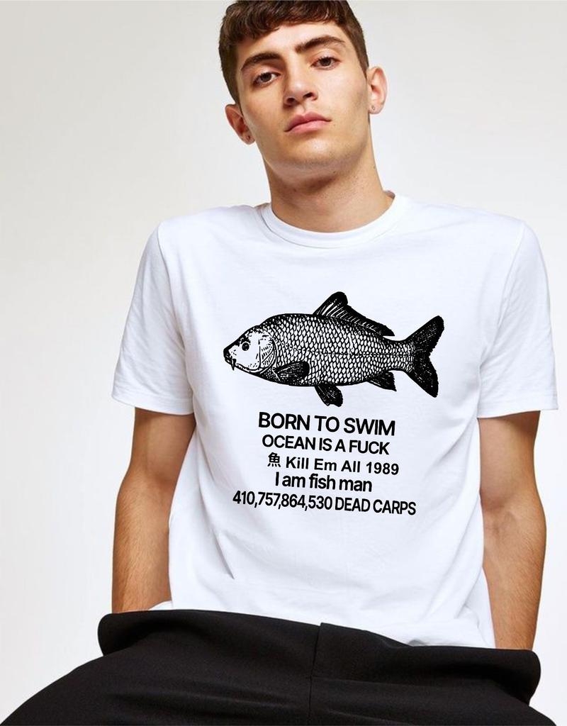 Ocean Is A Fuc* T-Shirt Born To Swim Kill Em All 1989 Dead Carps Meme Latest Top