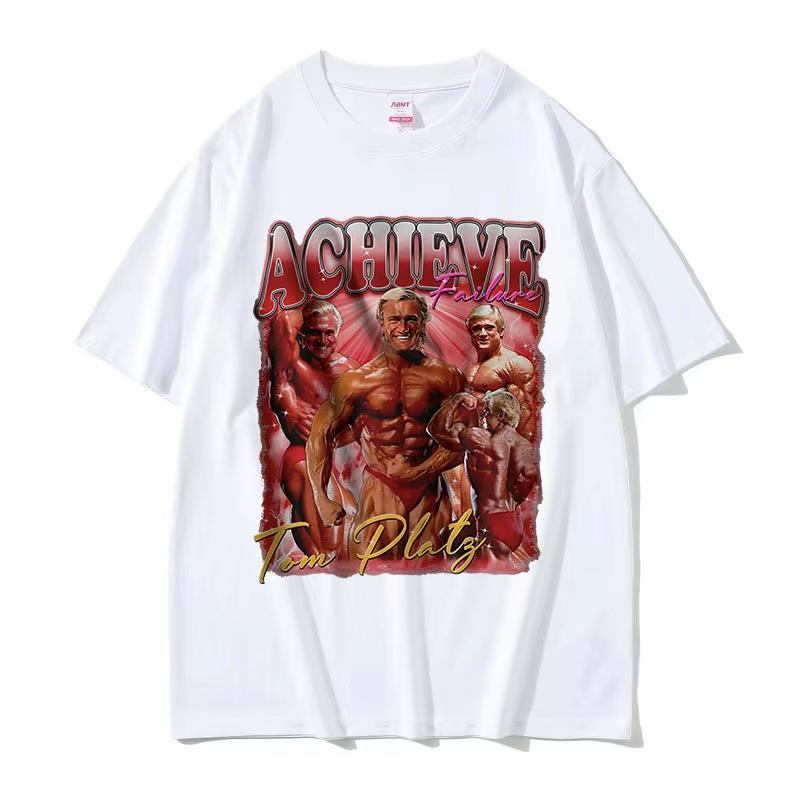 2025 Summer Achieve Failure Tom Platz Graphic Unisexs Retro Fashion Bodybuilde Tops Leisure 100 Pure Cotton Printed Tshirt Y2k