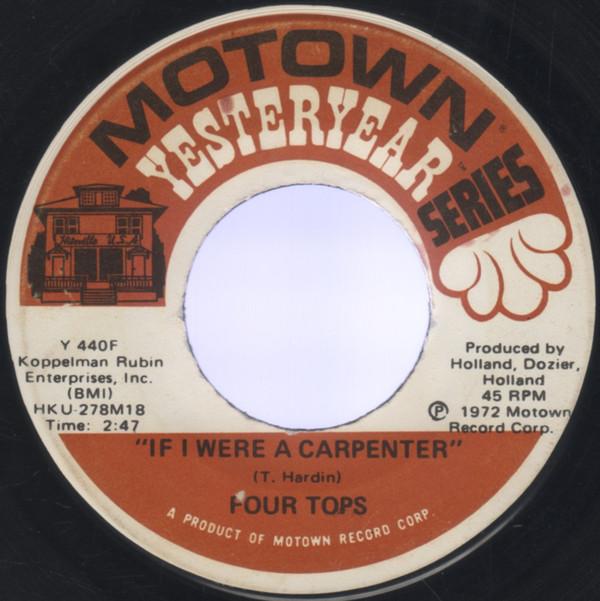 

7inch Record FOUR TOPS - If I Were A Carpenter Y440F Motown 1972 UK Soul/Funk Used