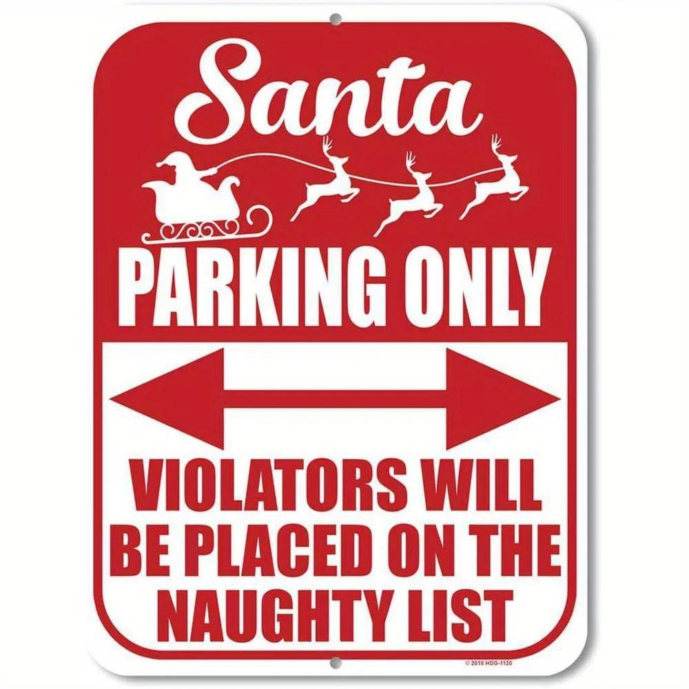 

Funny Santa Parking Only Metal Sign - Naughty List Red Arrows Xmas Decor, Heavy-Duty Indoor/Outdoor HDG-1120 Easy-Hang Whimsi 20x30cm（7.8x11.8inch）