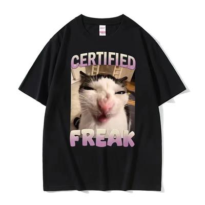 Certified Freak Cat Meme T Shirt Funny Hilarious Cats Expression Humor Tshirt Short Sleeve Men Women Fashion 100% Cotton T-shirt