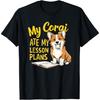 My Corgi Ate My Lesson Plans Teacher Welsh Corgi Lovers T-Shirt