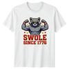 Swole Since 1776 T-Shirt 4th July Fitness Patriotic Independence Day