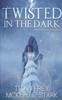 Kniha Twisted In The Dark A Paranormal Romance by Titan Frey - Paperback