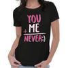 Sarcastic Funny Novelty Dating Singles Gift Womens Top Junior Graphic Tee