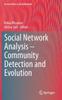 The Social Network Analysis - Community Detection and Evolution Book