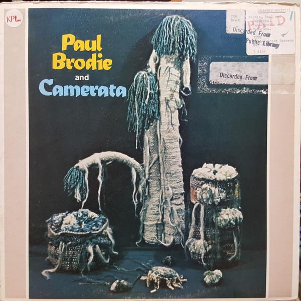 Виниловая пластинка PAUL BRODIE  CAMERATA 3  Paul Brodie  Camerata CRS4194 Golden Crest 1980 США Классическая Б/у