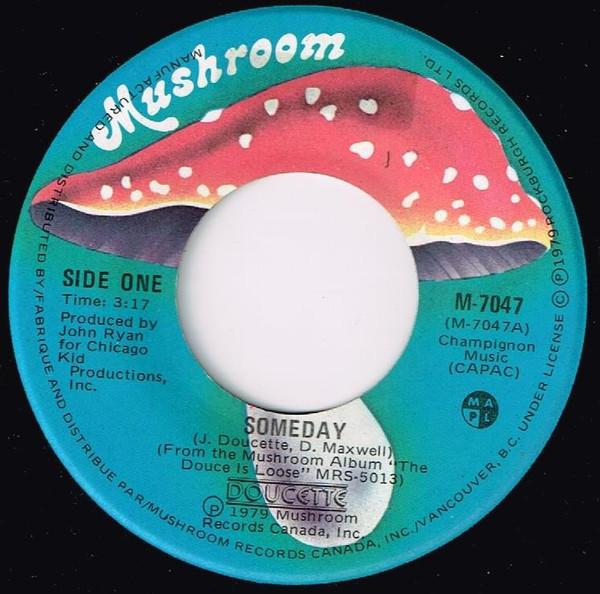 

7inch Record DOUCETTE - Someday M7047 Mushroom Record 1979 Canada Pop Used