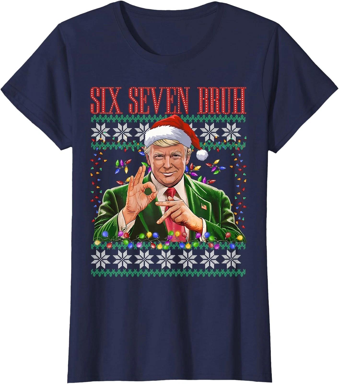 Santa Claus Six Seven Bruh Christmas T-Shirt Funny Meme Joke Xmas Men Women Tee S