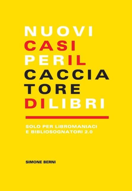 הספר Nuovi Casi Per Il Cacciatore Di Libri