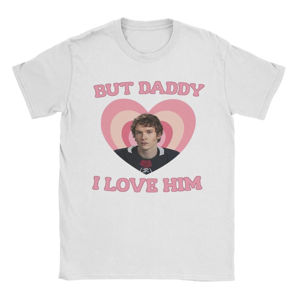 Heated Rivalry Ilya Rozanov But Daddy I Love Him T Shirt Mens Pure Cotton Fashion TShirt Crew Neck Tees Short Sleeve Clothing