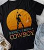 Vintage Toby Keith Should_ve Been A Cowboy Cotton Black S-5XL Unisex Shirt Unisex T-Shirt