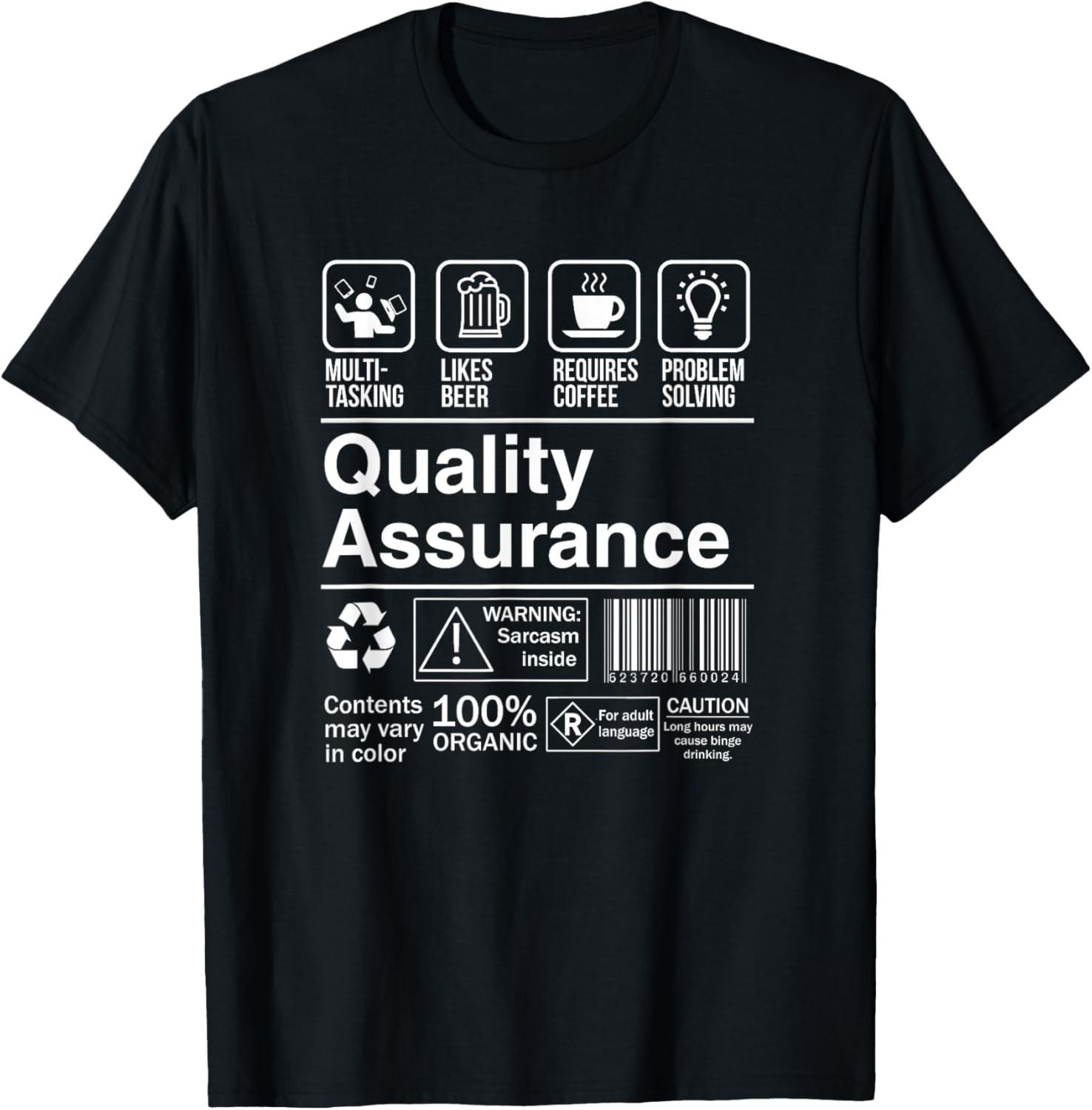 Quality Assurance Funny Sarcastic Label T-Shirt S разноцветный