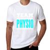 Team Physio Physiotherapy Physical Therapy Squad Tshirt Antipilling Casual Tshirt