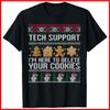 Support Technique Je Suis Là Pour Supprimer Vos Cookies T-shirt Noir Coton Noël T-shirt Unisexe