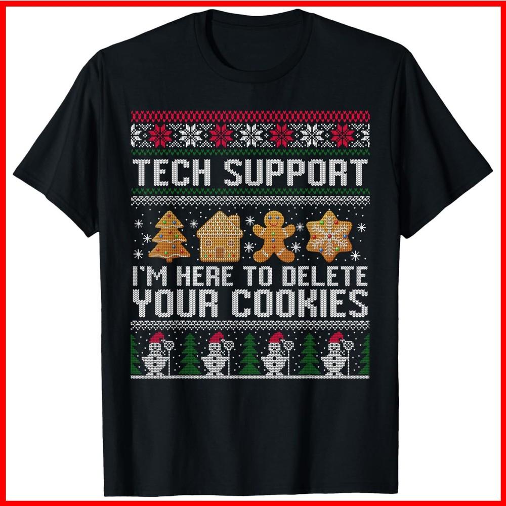 Tech-Support I’m Here To Delete Your Cookies Christmas Black Cotton T-Shirt Unisex T-Shirt L