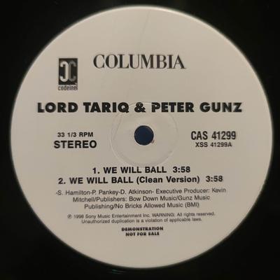 12inch Record LORD TARIQ  PETER GUNZ  We Will Ball CAS41299 Columbia 1998 US Rap  HipHopRB Used