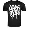 Never Stop Graffiti T-Shirt - Urban Street Art Drip Typography