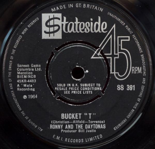 

7inch Record RONNY & THE DAYTONAS - Bucket T SS391 Stateside 1964 UK Rock Used