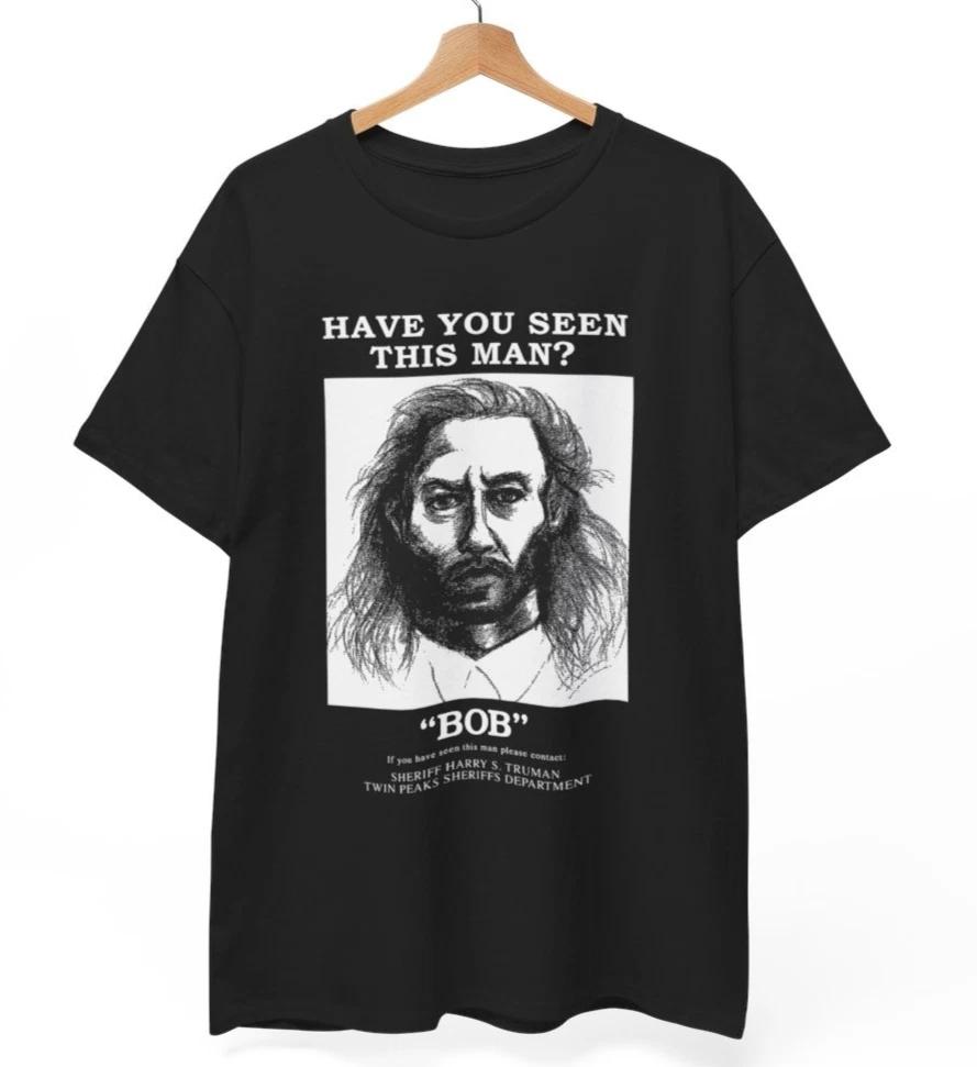 Have You Seen BOB? Twin Peaks David Lynch Cult Film TV T-Shirt, Unisex Tee 3XL
