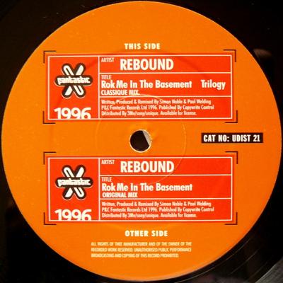12inch Record REBOUND - Rok Me In The Basement UDIST21 Fantastic Recor 1996 UK Dance & Electronica Used