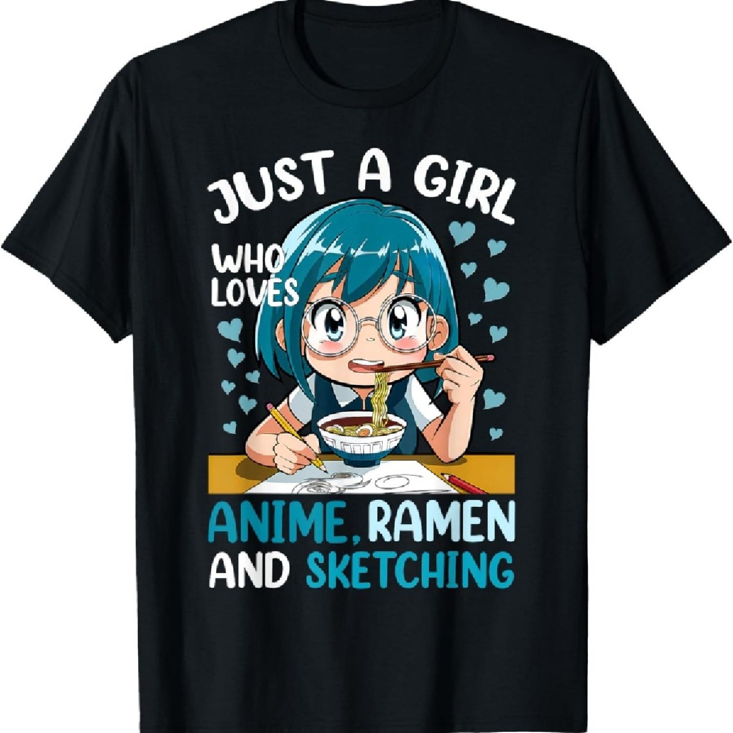 

Just A Girl Who Loves Anime Ramen And Sketching Japan Anime T-Shirt XXXXXL чорний