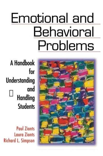 The Emotional and Behavioral Problems : A Handbook for Understanding and Handling Students Book