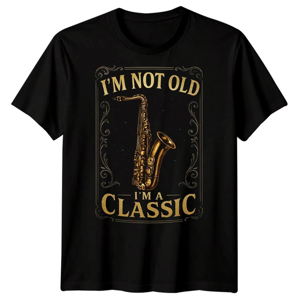 Im Not Old Im A Classic Age Humor Music Mens T-Shirt Vintage Saxophone